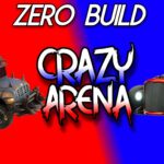 【注目の島】🔴CrazyArena🔵Zero Build🚫✏️