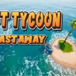 【注目の島】RAFT TYCOON CASTAWAY