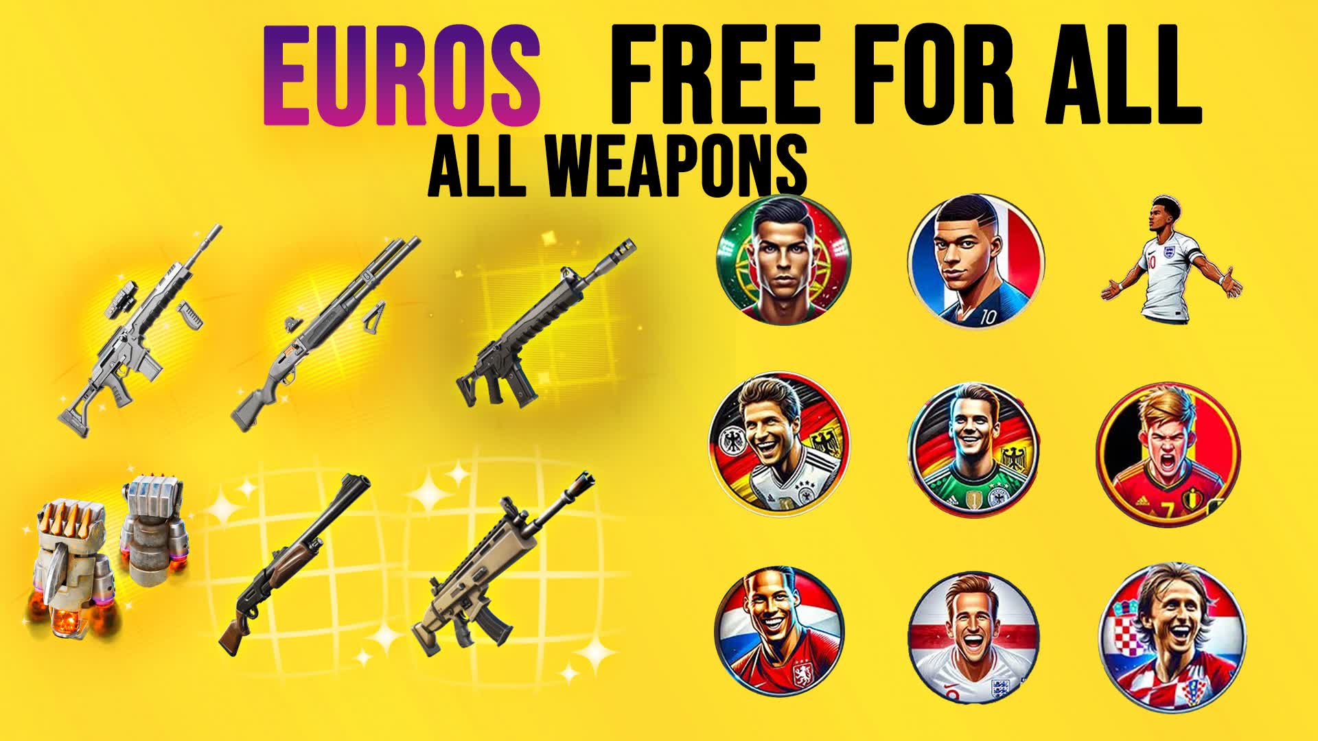 【注目の島】EUROS FREE FOR ALL - ALL WEAPONS