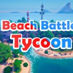 【注目の島】Beach Battles Tycoon