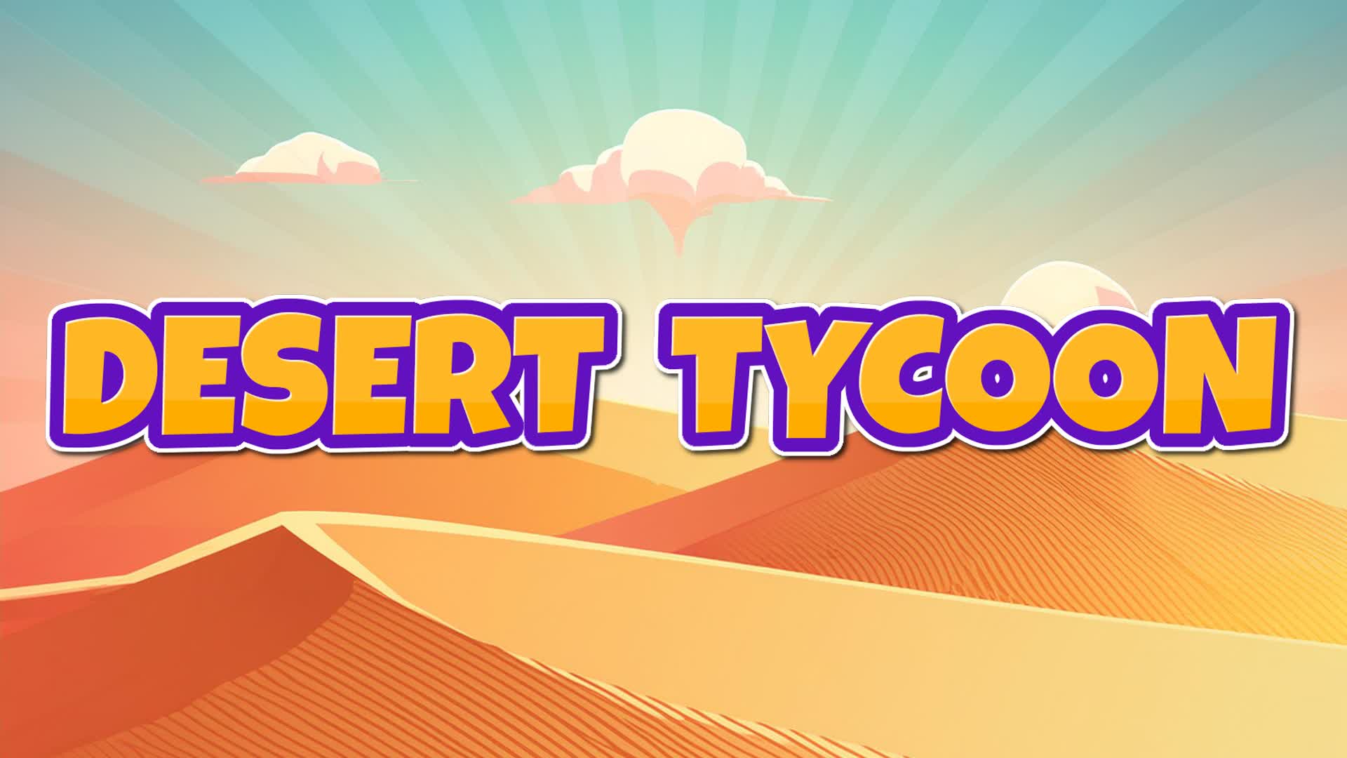 【注目の島】DESERT TYCOON