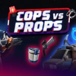 【注目の島】Cops vs Props