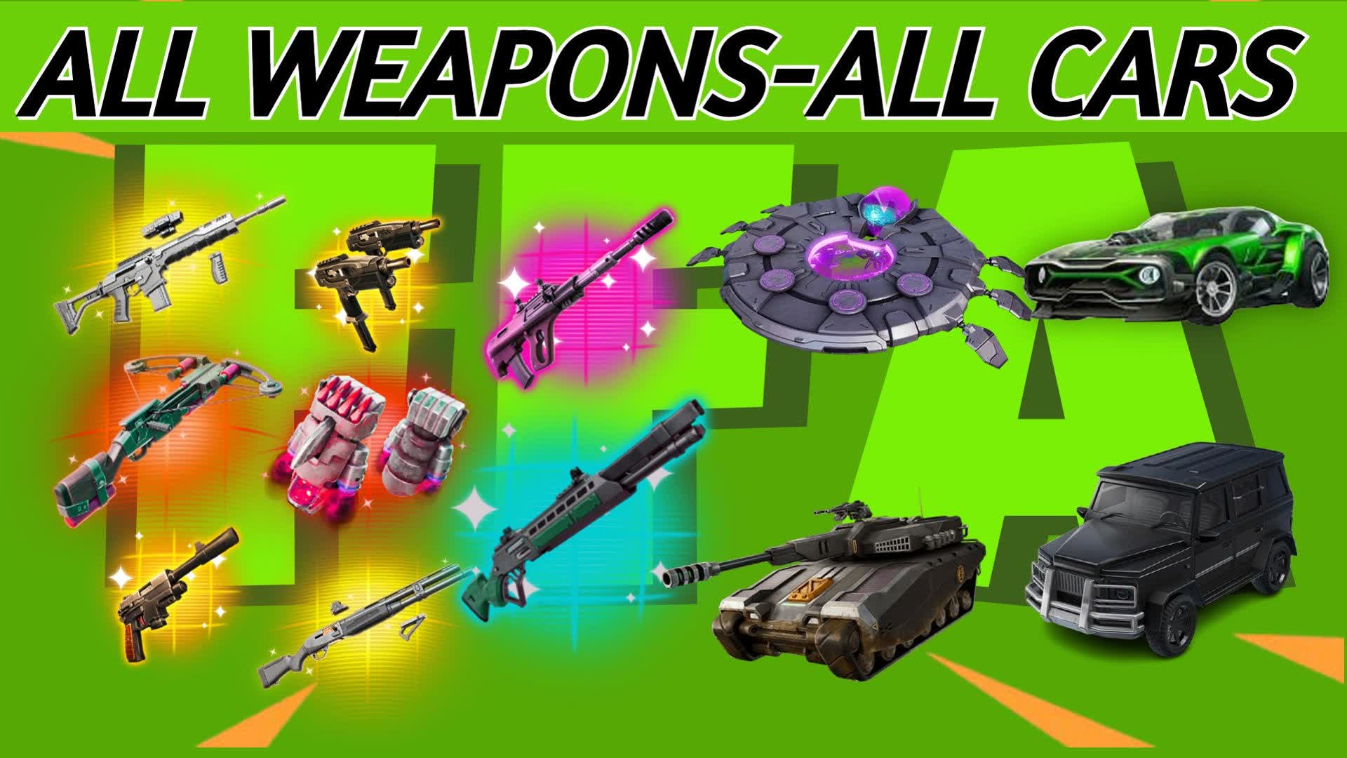 【注目の島】ALL WEAPONS-ALL CARS - FREE FOR ALL