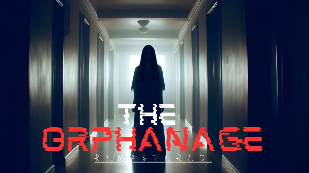 【注目の島】[HORROR] THE ORPHANAGE REMASTERED