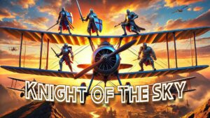 【注目の島】Knight Of The Sky