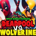 【注目の島】DEADPOOL VS WOLVERINE with SUPER POWERS