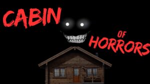 【注目の島】CABIN OF HORROR [HORROR]