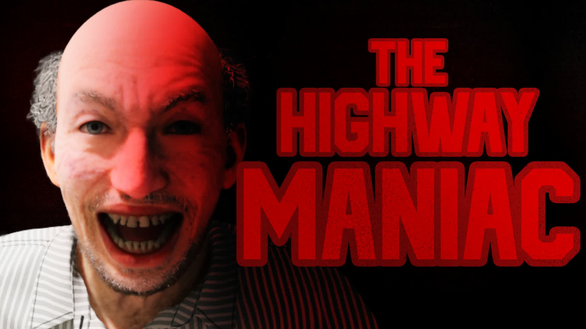 【注目の島】The Highway Maniac